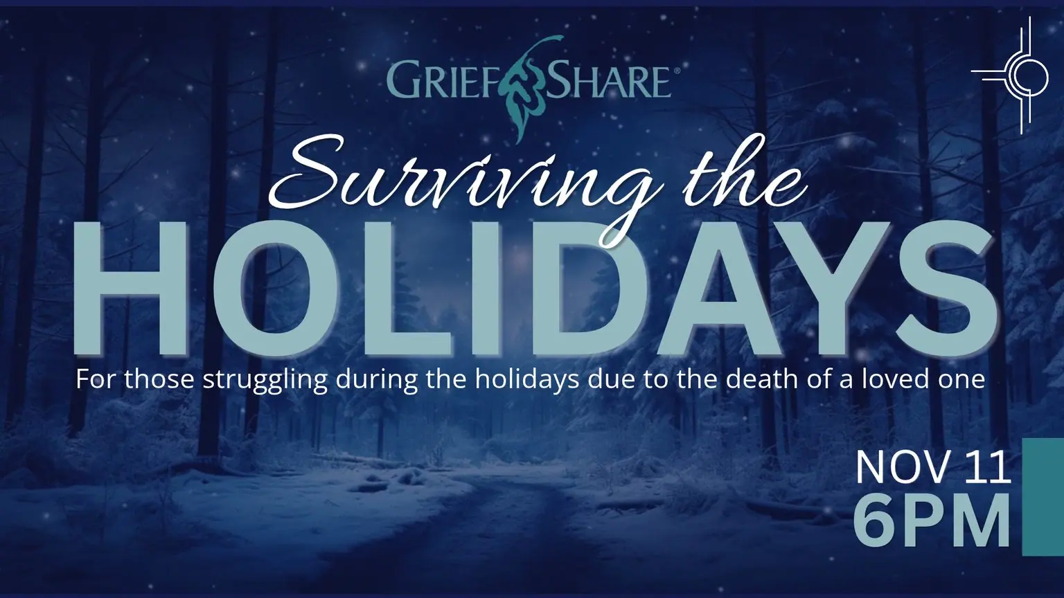 Grief Share Surviving the Holidays Support Group